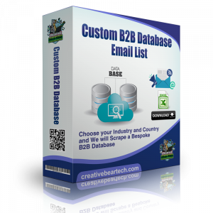Custom B2B Database: Fresh B2B Leads Scraped Especially for You